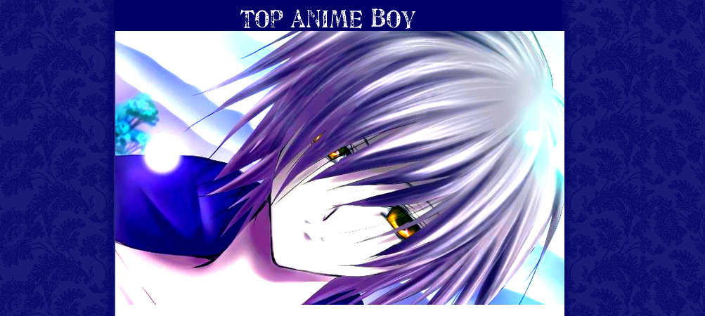 ★ Top Anime Boy ★ A vilg legcukibb anime pasijai